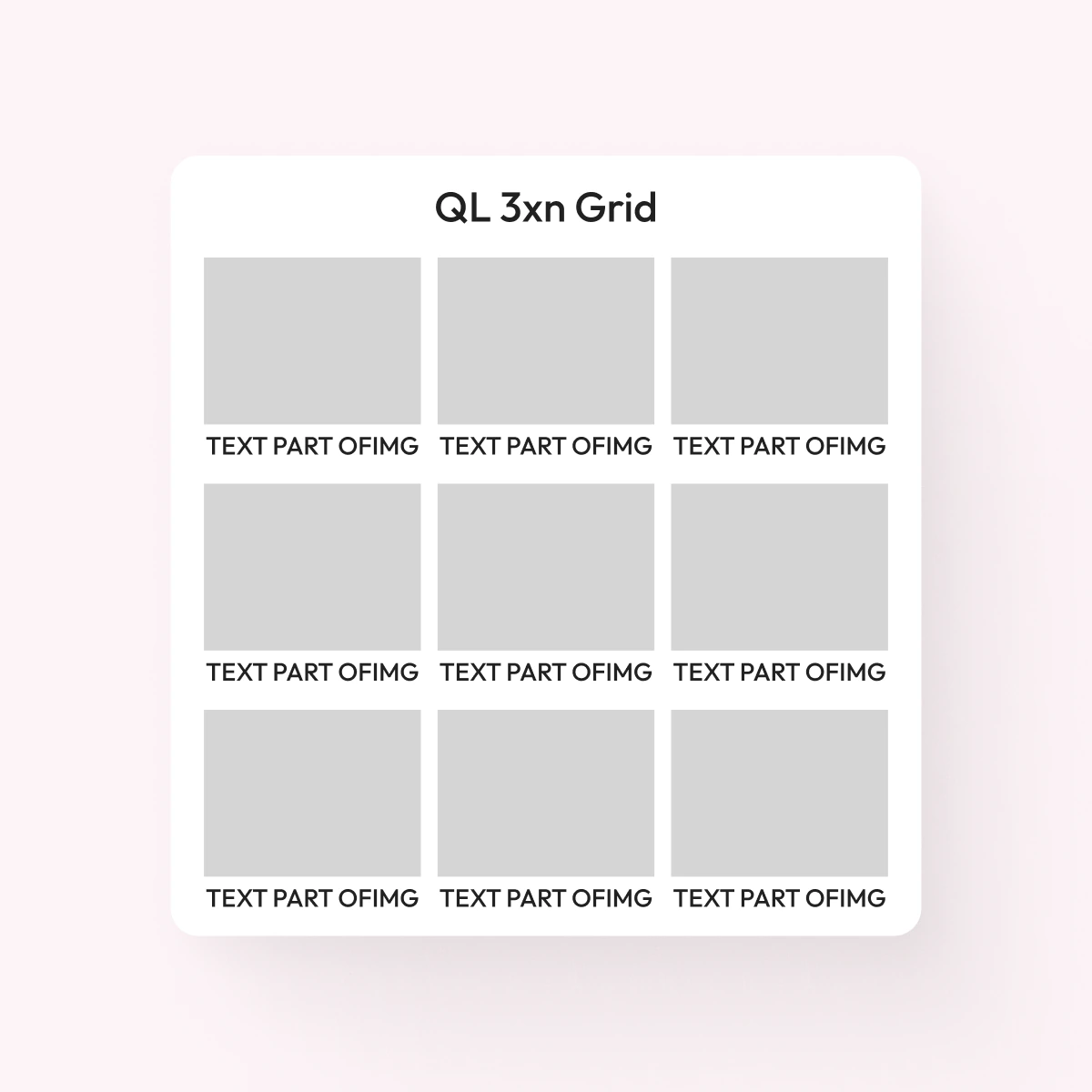 1. QuickLink Grid 3xN: component design